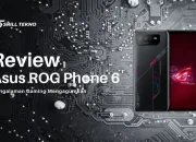 Review ASUS ROG Phone 6 Pengalaman Mengagumkan