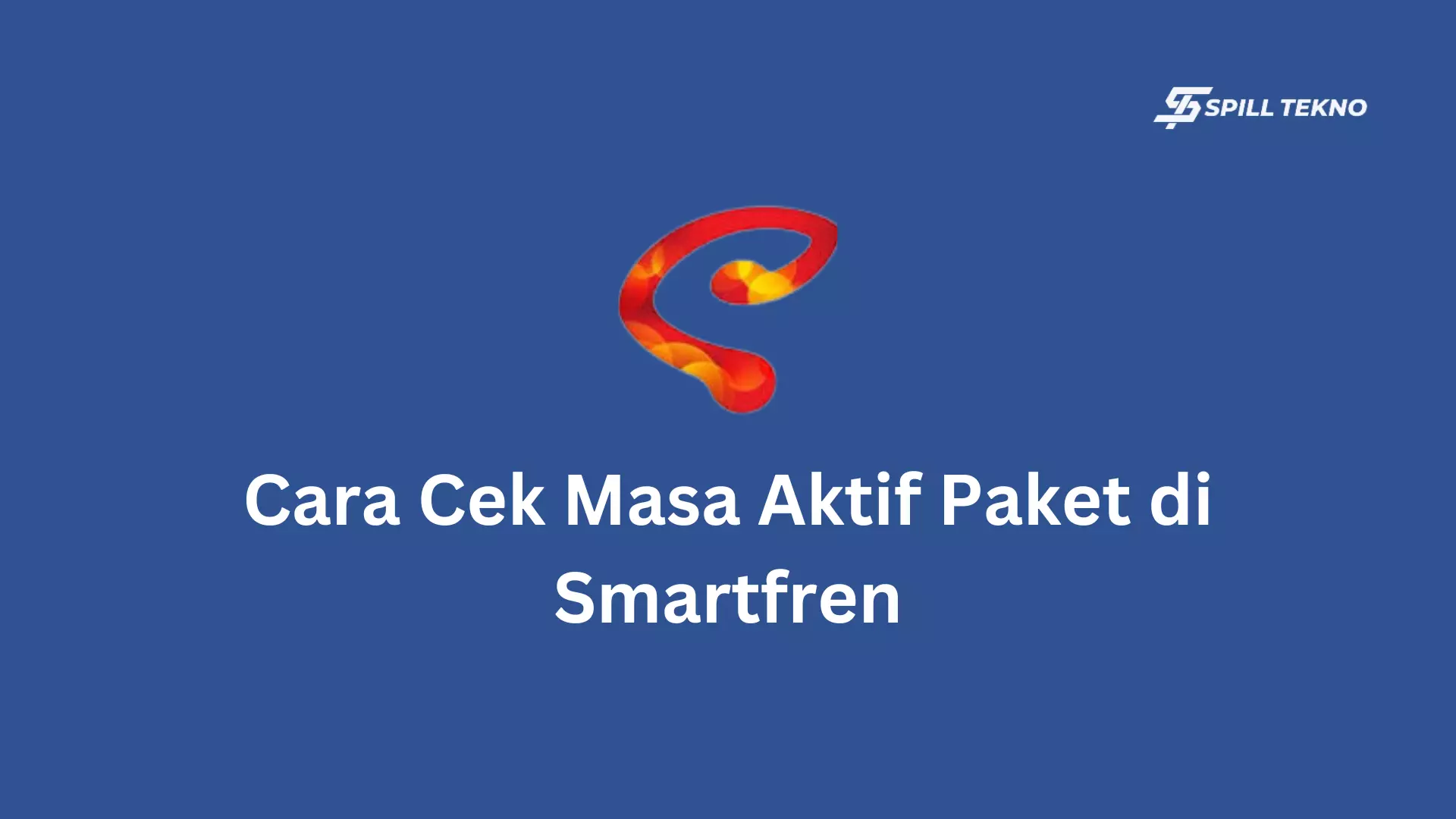 Cara Cek Masa Aktif Paket di Smartfren