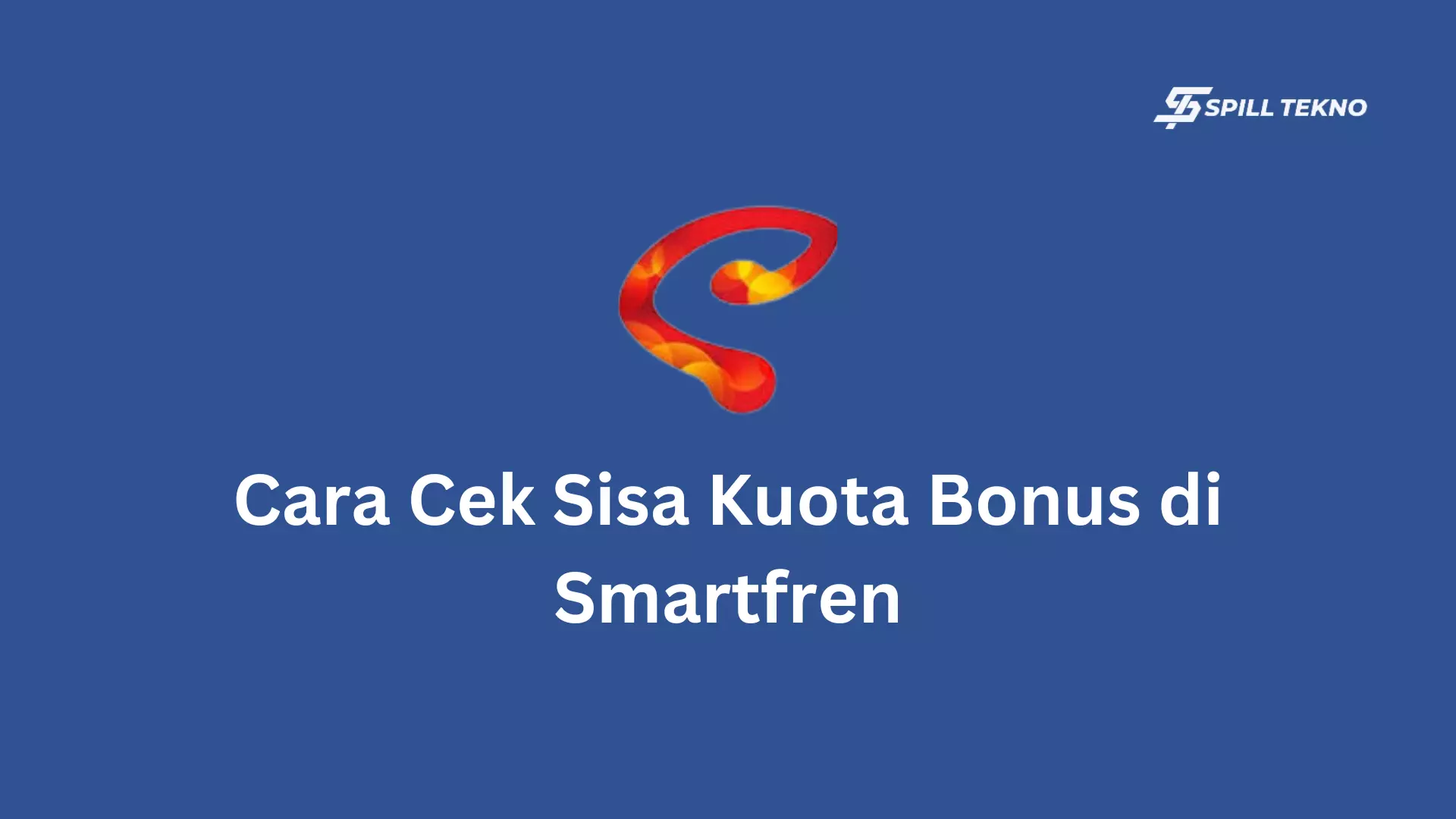 Cara Cek Sisa Kuota Bonus di Smartfren