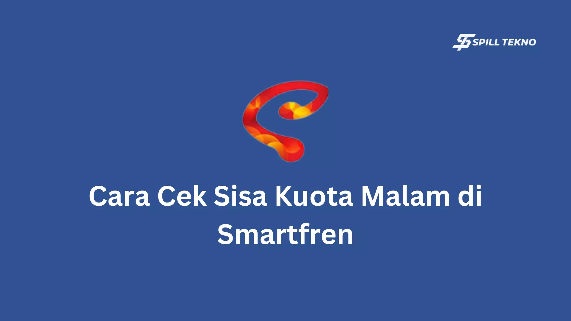 Cara Cek Sisa Kuota Malam di Smartfren