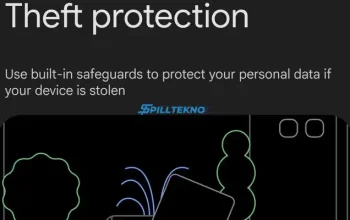 Cara Mengaktifkan Tiga Fitur Theft Protection di HP Android untuk Melindungi Data Pribadi