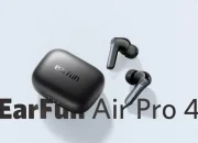 EarFun Air Pro 4: TWS Premium Terjangkau dengan Fitur Unggulan