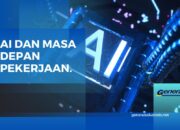 AI dan Masa Depan Kerja Antara Peluang dan Ancaman