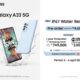 Harga Samsung Galaxy A33 5G Makin Terjangkau, Dibekali Serifikasi 1P67 Unggulan dengan Kamera Awesome