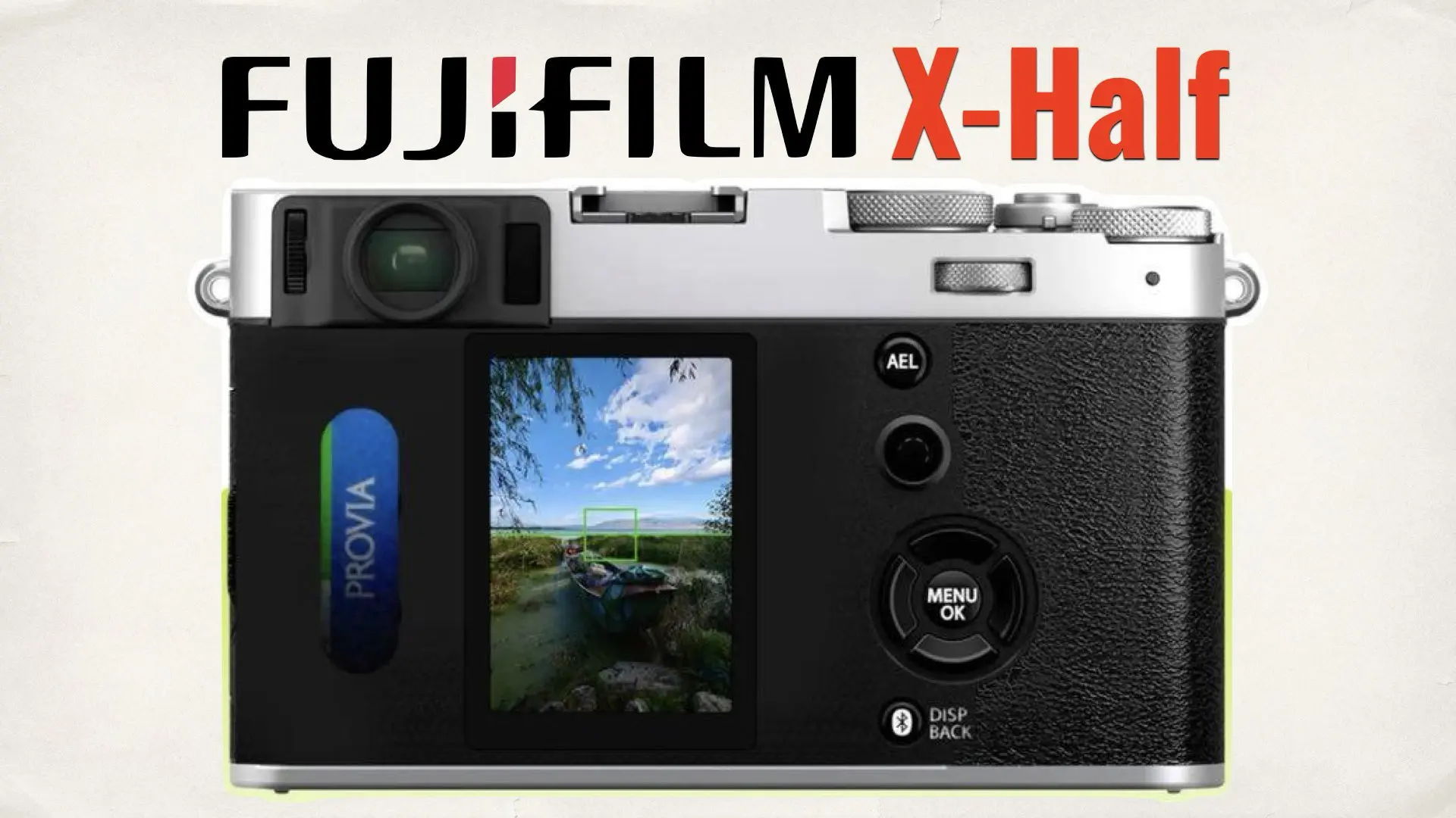 Fujifilm X Half, Kamera Setengah Frame yang Bikin Foto Vertikal Lebih Seru!