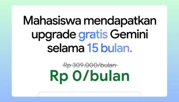 Gemini Pro Gratis? Ini Triknya Buat Kamu, Mahasiswa Indonesia!
