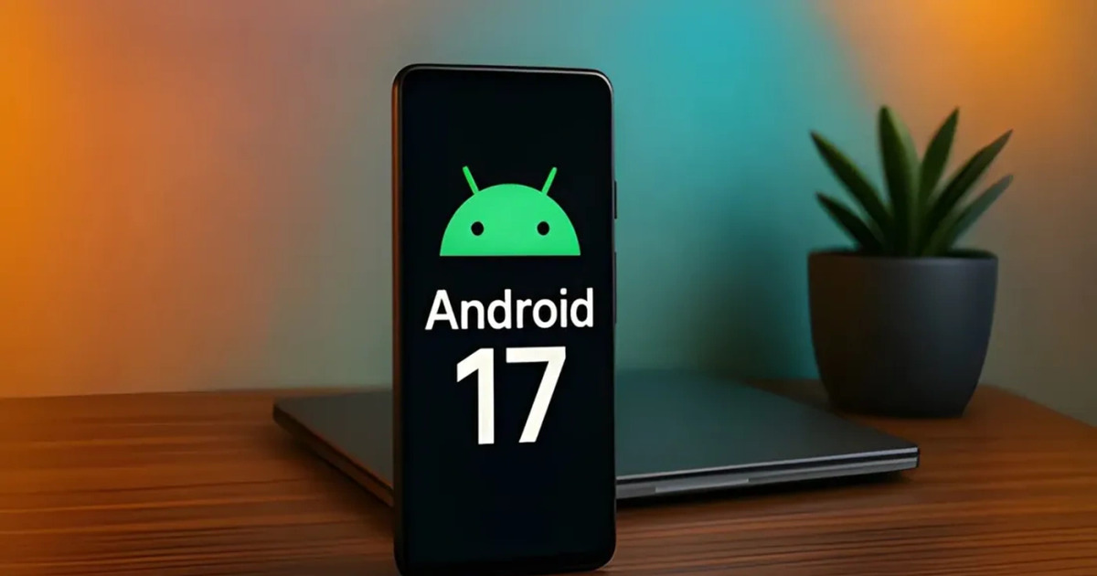 Android 17 Siap Sikat Aplikasi Boros Memori HP Makin Ngebut