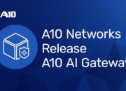 A10 Networks Perkenalkan A10 AI Gateway untuk Kelola Akses dan Biaya AI